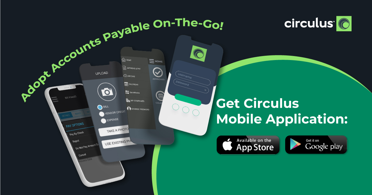 Work On-the-Go with Circulus Accounts Payable App!